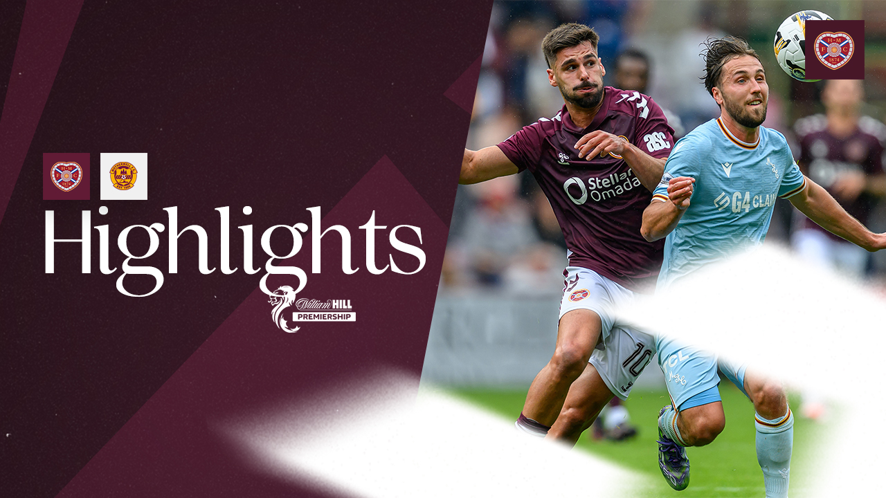 Highlights: Hearts v Motherwell